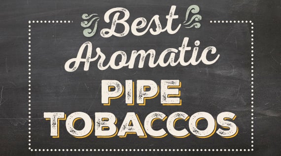 9 Best Aromatic Pipe Tobacco Blends content main image