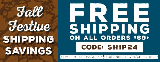 You Only Have To Spend $69+ For A Limited Time To Get Free Shipping On Your Order!