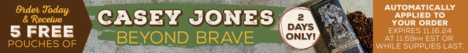 Get 5 Pouches Of Casey Jones Beyond Brave On Your Next Order - NO MINIMUM!